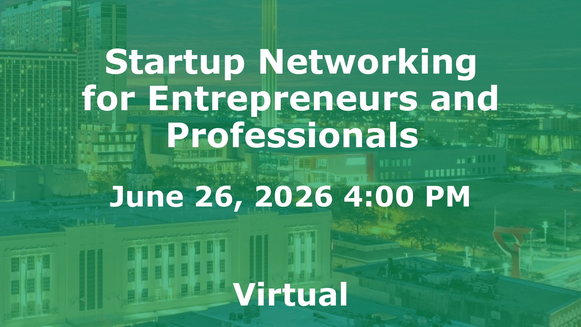 Startup Networking for Entrepreneurs and Professionals event image